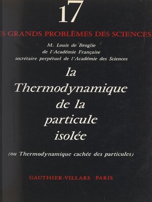 cover image of La thermodynamique de la particule isolée
